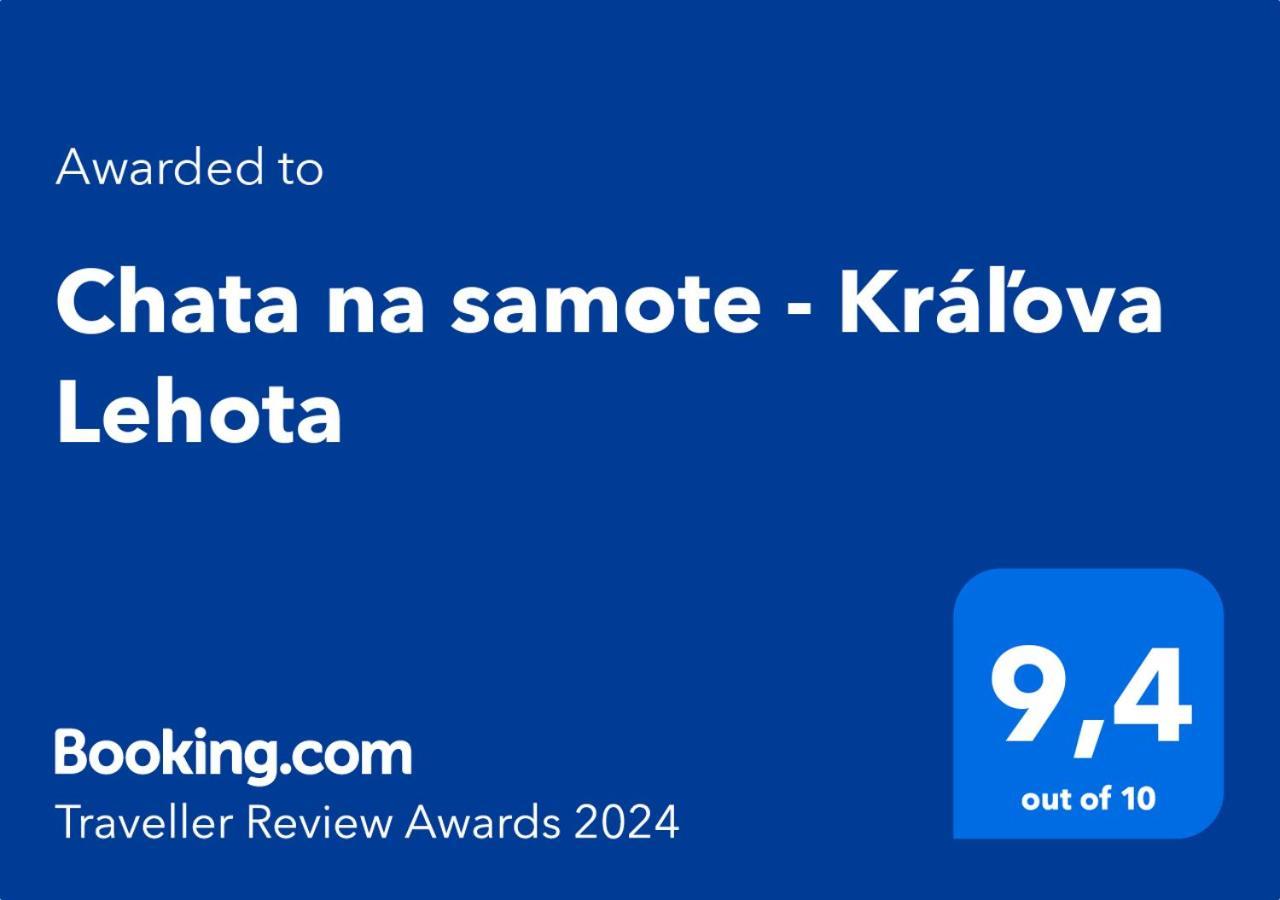 Chata Na Samote - Kralova Lehota Luaran gambar